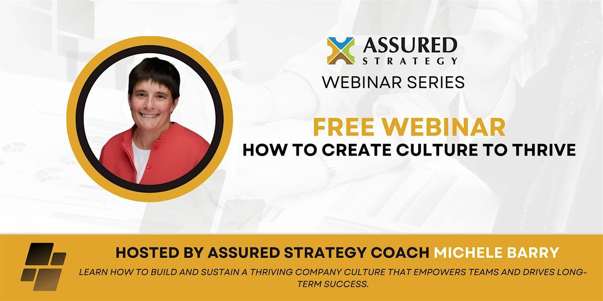 FREE Webinar: How to Create Culture to Thrive -MB