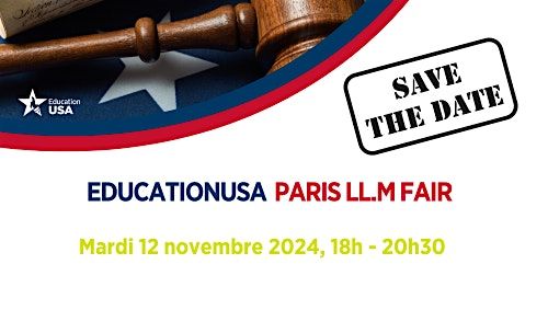 EducationUSA Paris LL.M. Fair