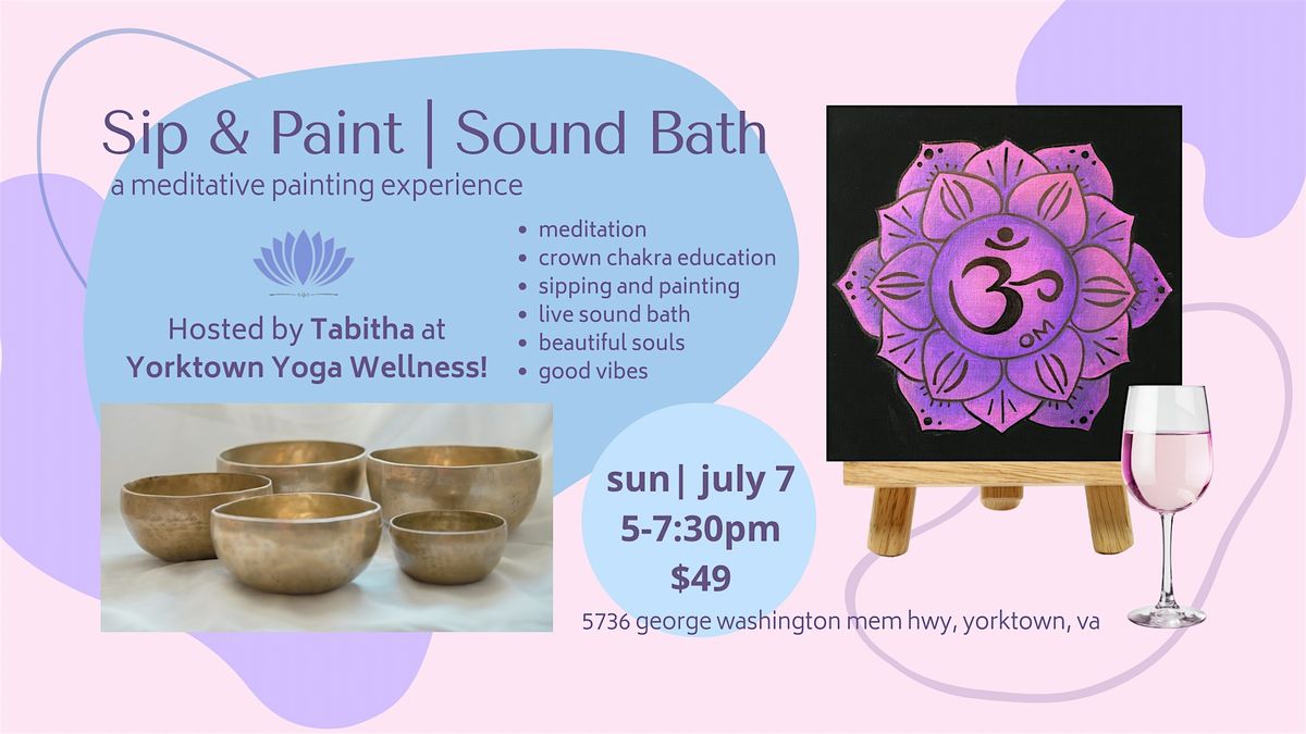 Crown Chakra Sip & Paint w\/Sound Bath: A meditative painting experience\u2026