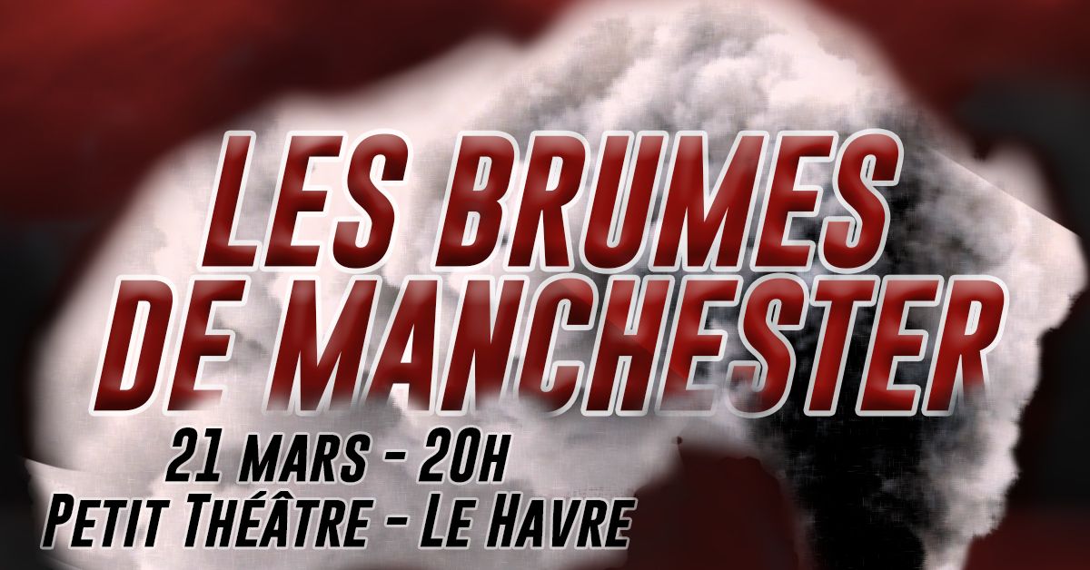 Les Brumes de Manchester