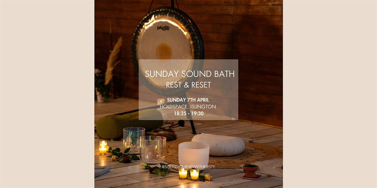 Sound Bath: Rest & Reset