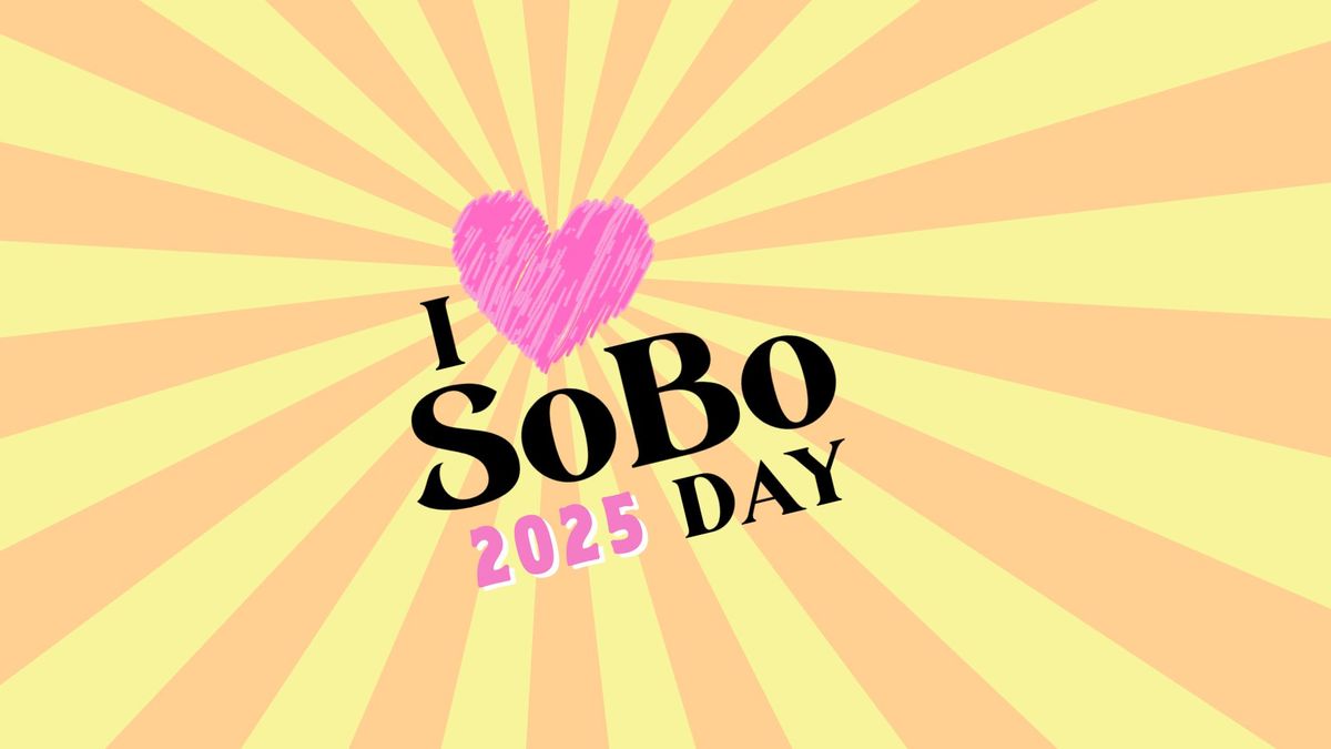 'I Love SoBo Day' 2025