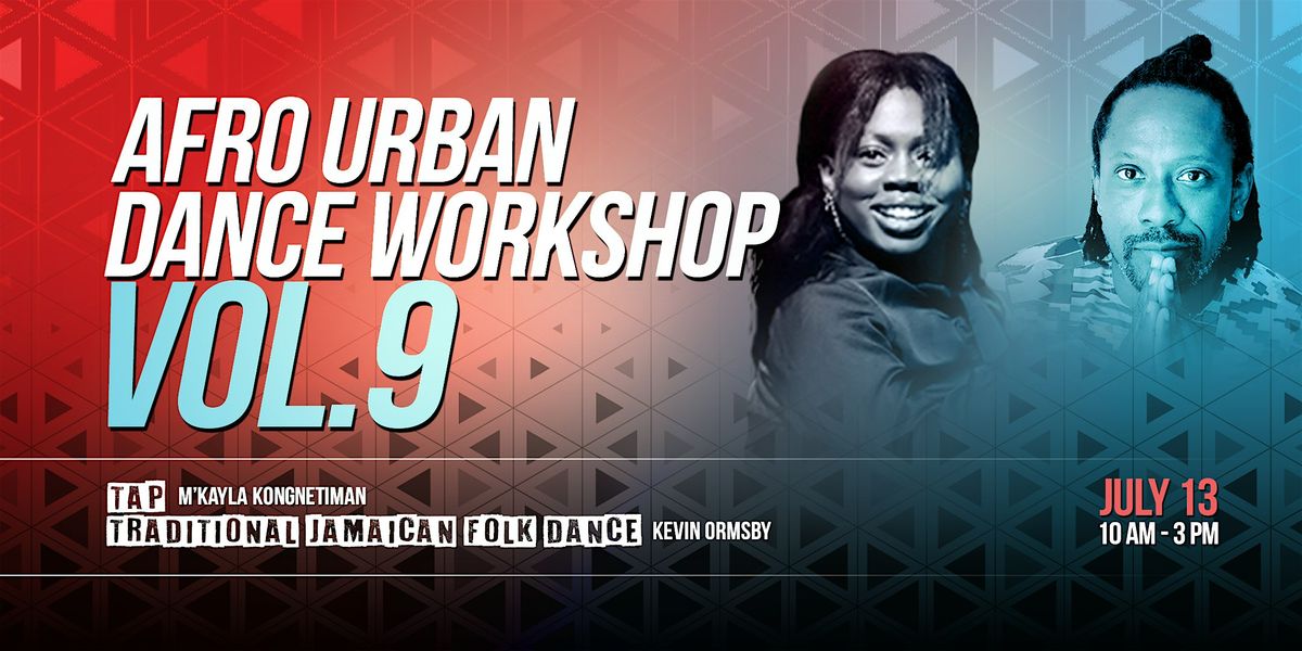 Part 1 of 3 - Afro Urban Dance Workshops Vol. 9