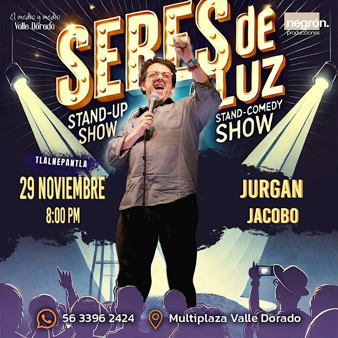 Jurgan Jacobo presenta "Seres de luz" | Stand Up Comedy | Tlalnepantla