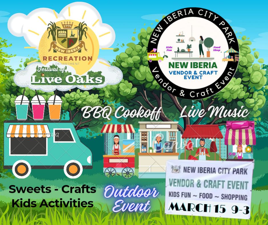 New Iberia City Park Spring 2025 Vendor and Craft Event