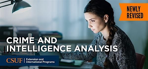 Crime and Intelligence Analysis at CSUF