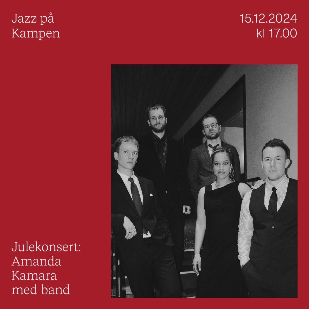 Jazz p\u00e5 Kampen Julekonsert: Amanda Kamara med Band