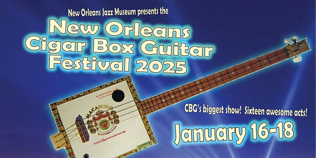 New Orleans Cigar Box Guitar Festival 2025