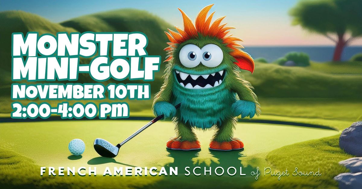 Monster Mini-Golf: High School Alumni Event