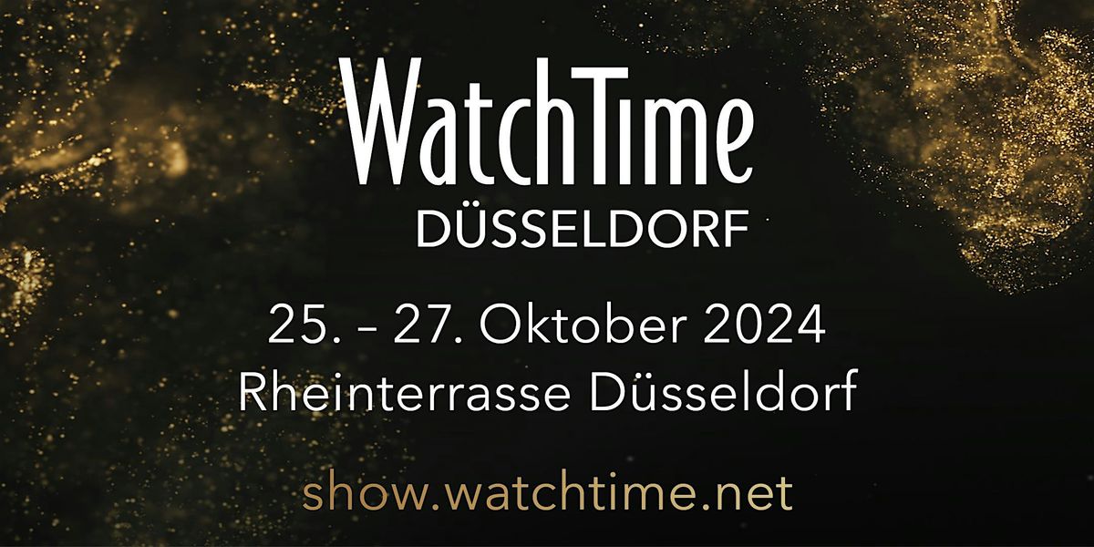 WatchTime D\u00fcsseldorf 2024