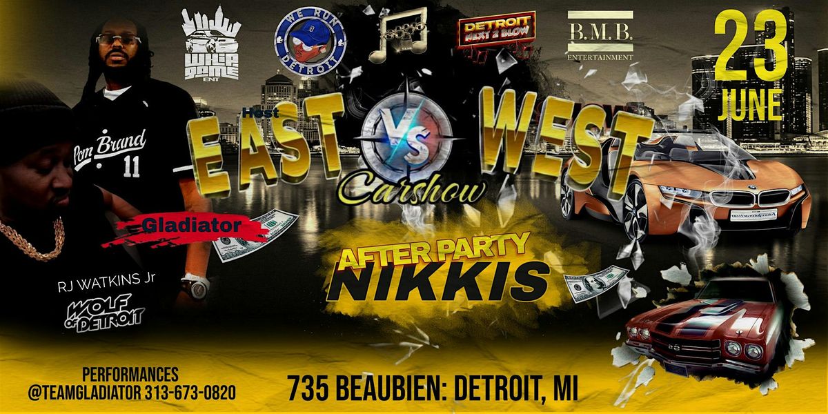 EAST vs WEST CAR SHOW AFTER PARTY