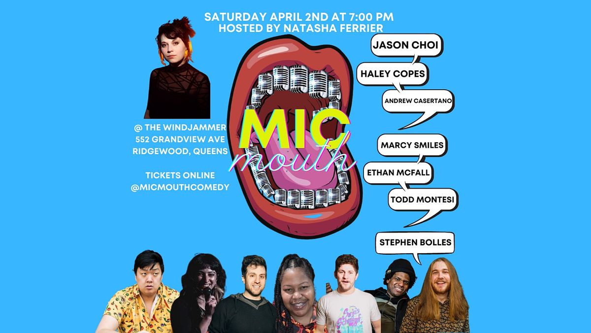 Mic Mouth Comedy Show!, Footlight Underground, Queens, 2 April 2022