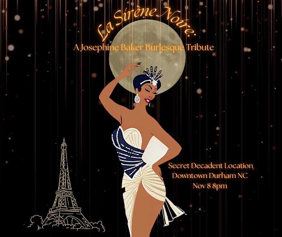 La Sirene Noire: A Decadent Josephine Baker Burlesque Tribute Show