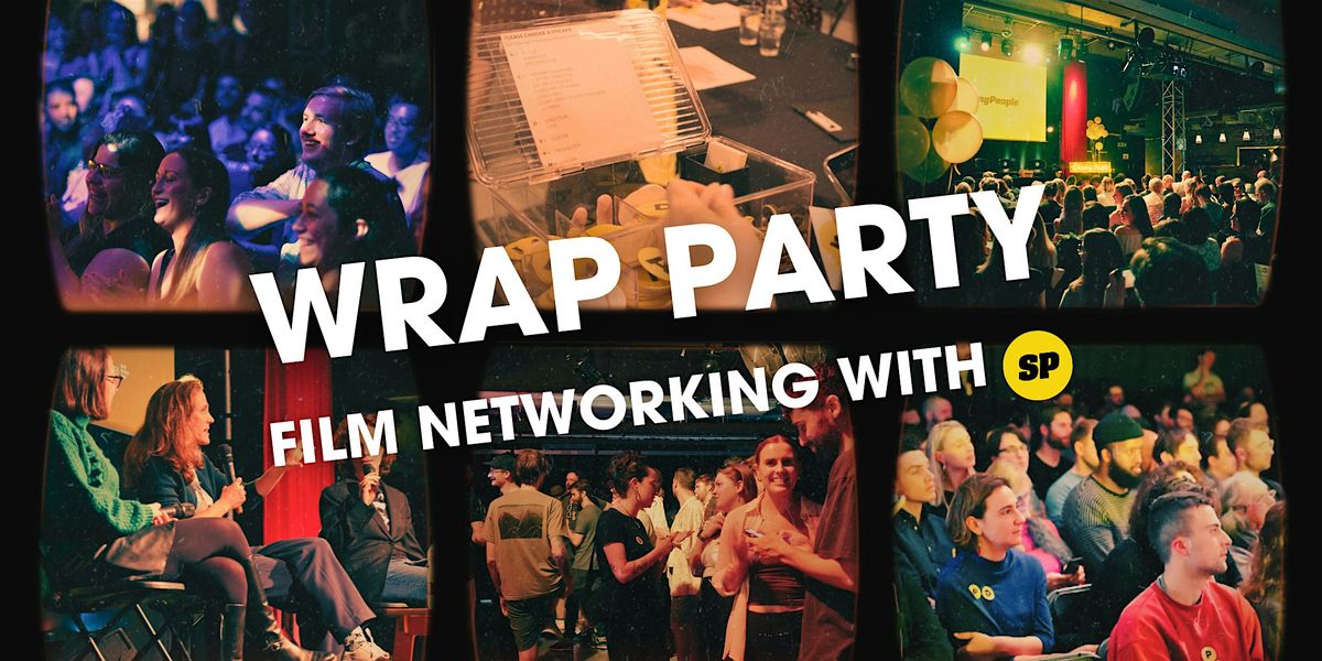 Wrap Party: Film Networking