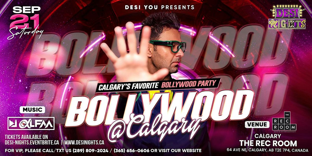 Desi Nights \u2122 \u2013 Bollywood @ Calgary