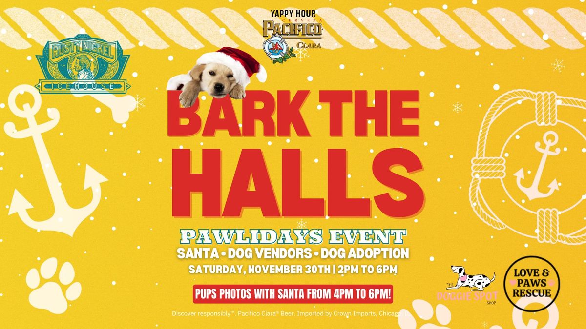 Bark the Halls Pawlidays Events \ud83d\udc3e