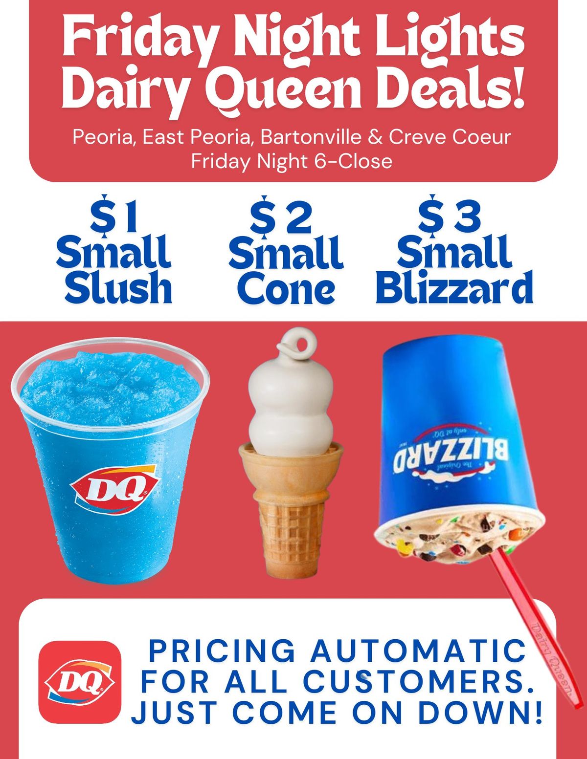 Friday Night Lights! DQ Deals for Everyone! 6pm-11pm!