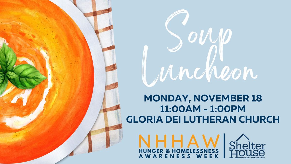 Soup Luncheon to Support Shelter House