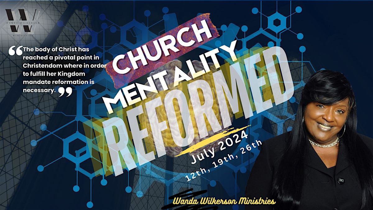 Church Mentality Reformed