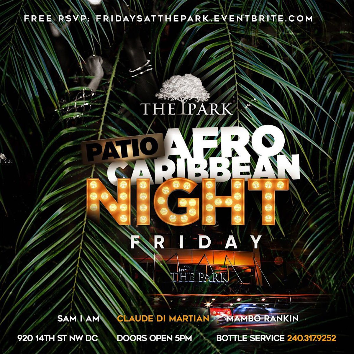 Afro-Caribbean Friday Nights at The Park! #ParkPatio