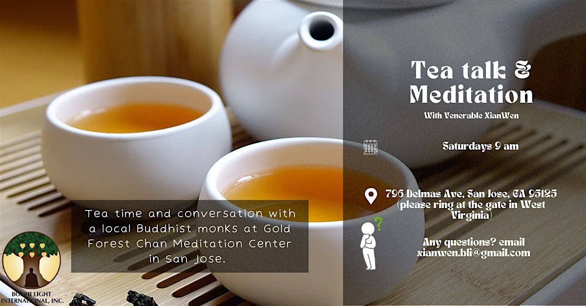 Tea Time & Chan Meditation with Venerable XianWen in San Jose