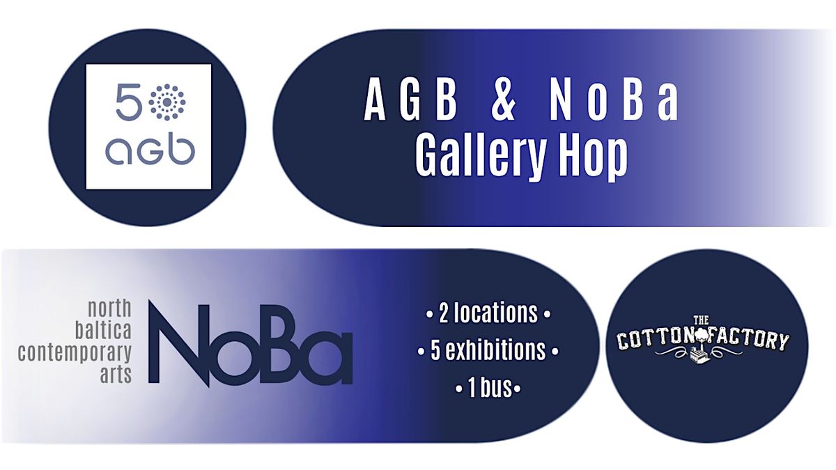 Gallery Hop - Art Gallery of Burlington & The Cotton Factory in Hamilton