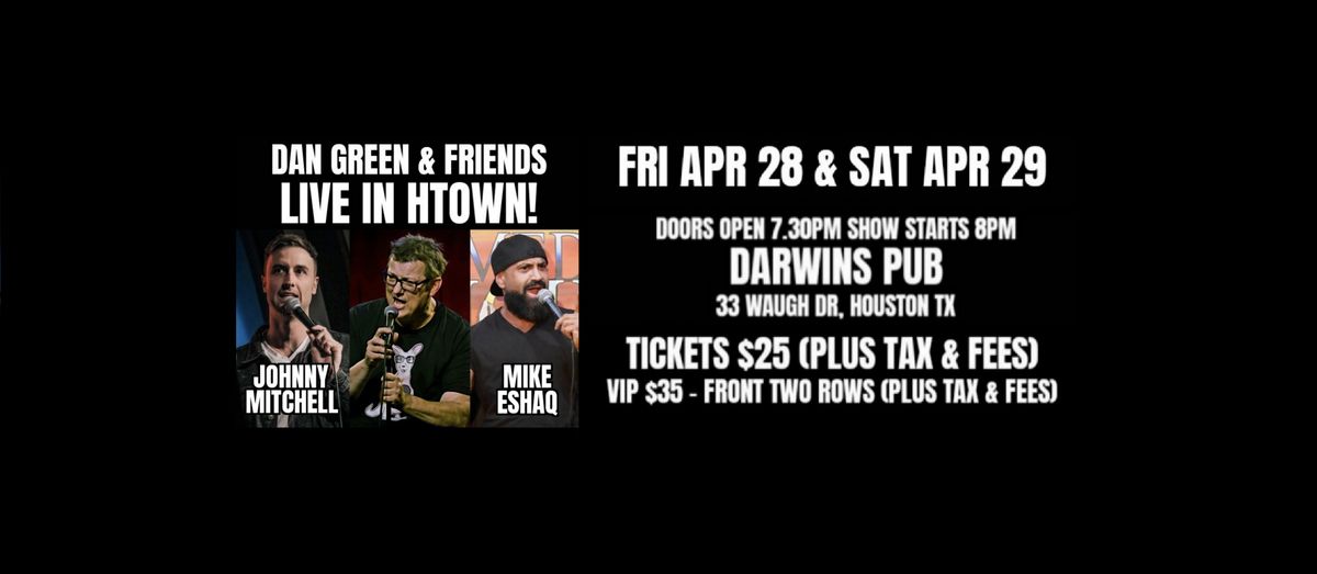 Dan Green & Friends - Live in Htown! Show #2