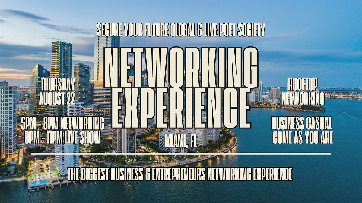 Miami Rooftop Business & Entrepreneurship Networking Mixer & Live Show