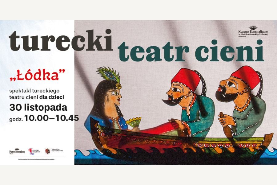 \u201e\u0141\u00f3dka\u201d - spektakl tureckiego teatru cieni dla dzieci 