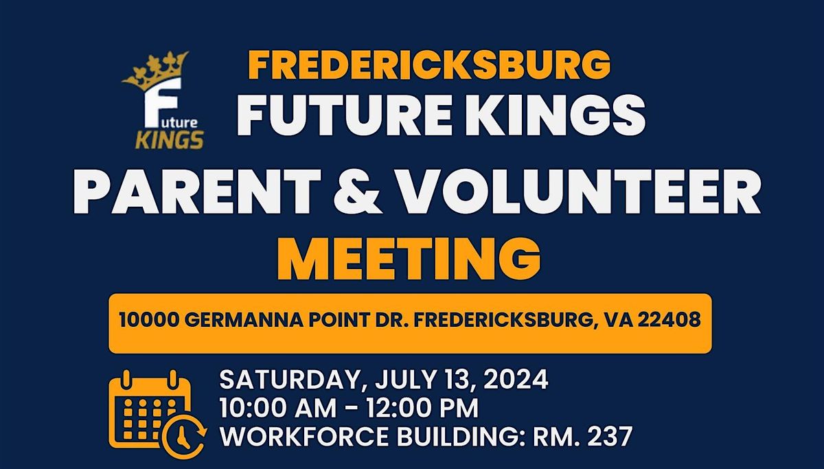 Fredericksburg Future Kings Parent Volunteer Meeting