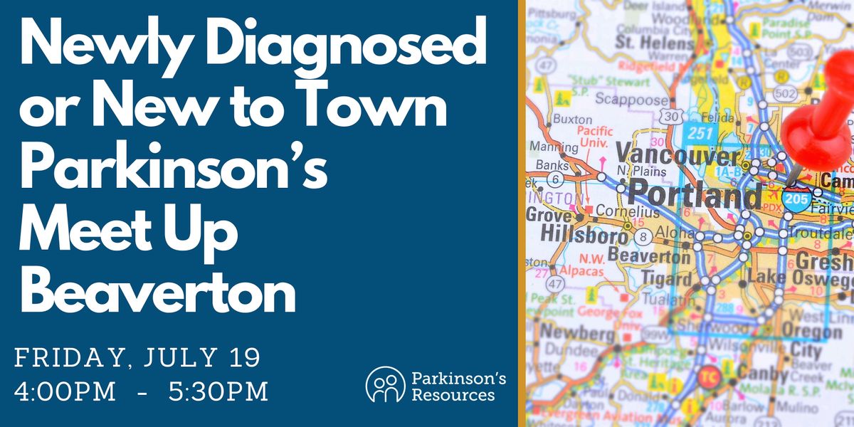 Newly Diagnosed or New to Town Meet Up