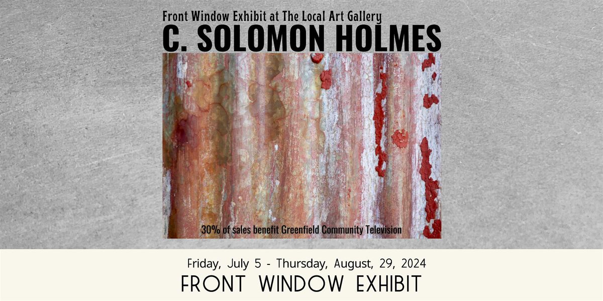 Front Window Exhibit: C. Solomon Holmes & Greenfield Community Television