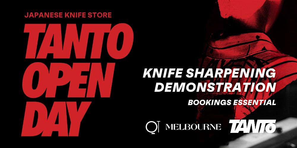 Tanto Open Day: Knife Sharpening Demonstration