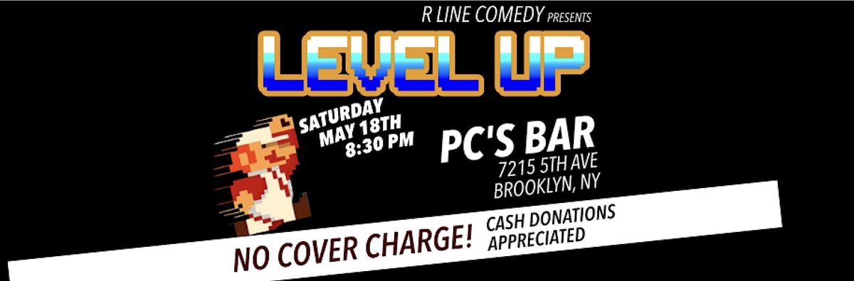 R Line Comedy Presents: Level Up