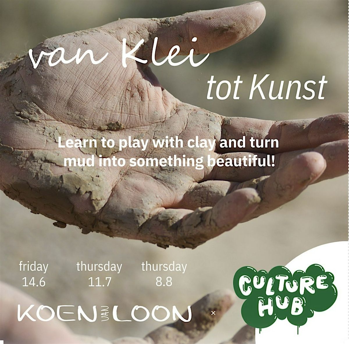 Ceramics workshop : van Klei tot Kunst.