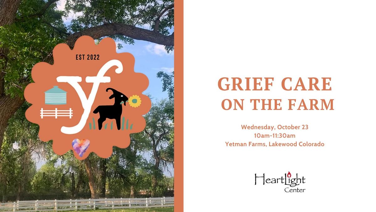 Grief Care on the Farm - Lakewood