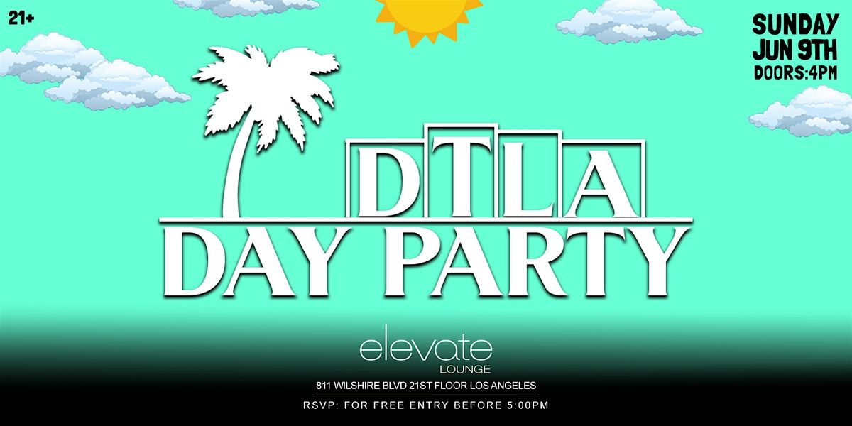 A Day Party Experience - DTLA Day Party @The Melrose House