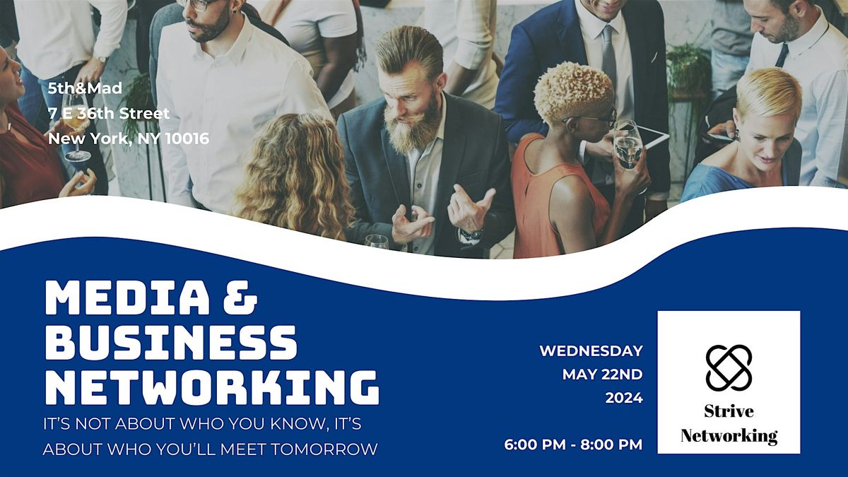 Media and Business Networking | Elevating Your Potential