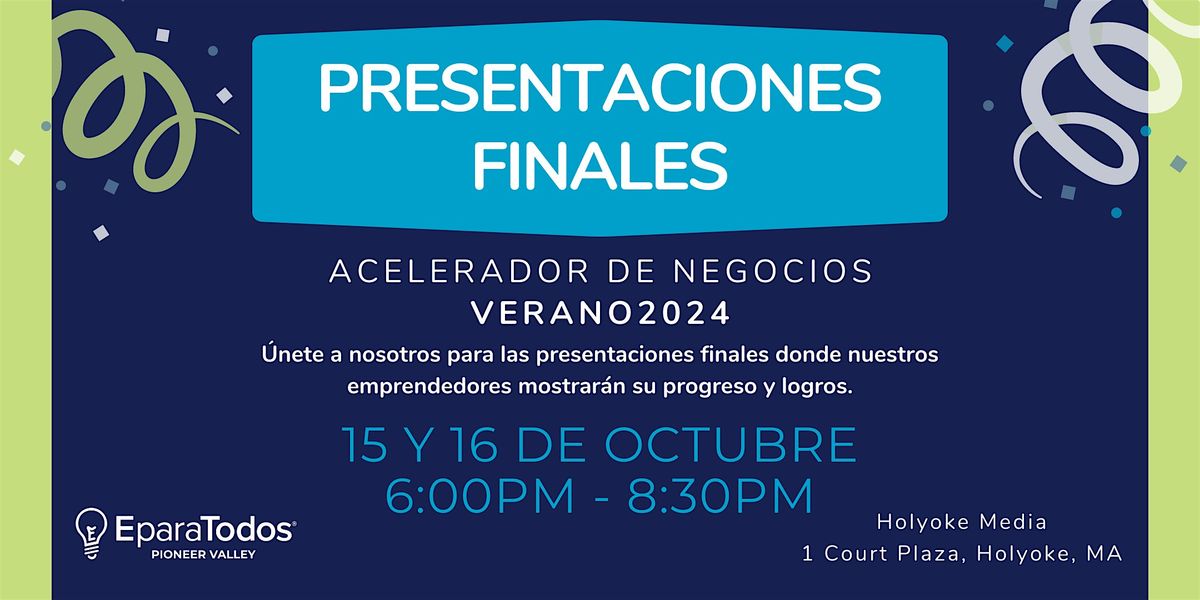 EparaTodos Pioneer Valley Presentaciones Finales Verano 2024