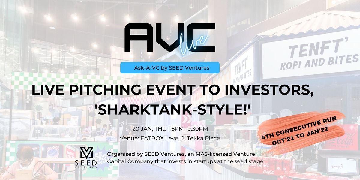 Ask-A-VC Live! Pitching Event by SEED Ventures