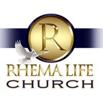 The Rhema Life Fellowship Church