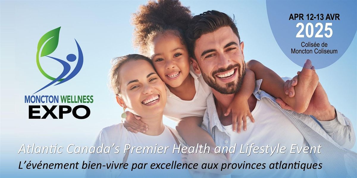 Moncton Wellness Expo Spring 2025