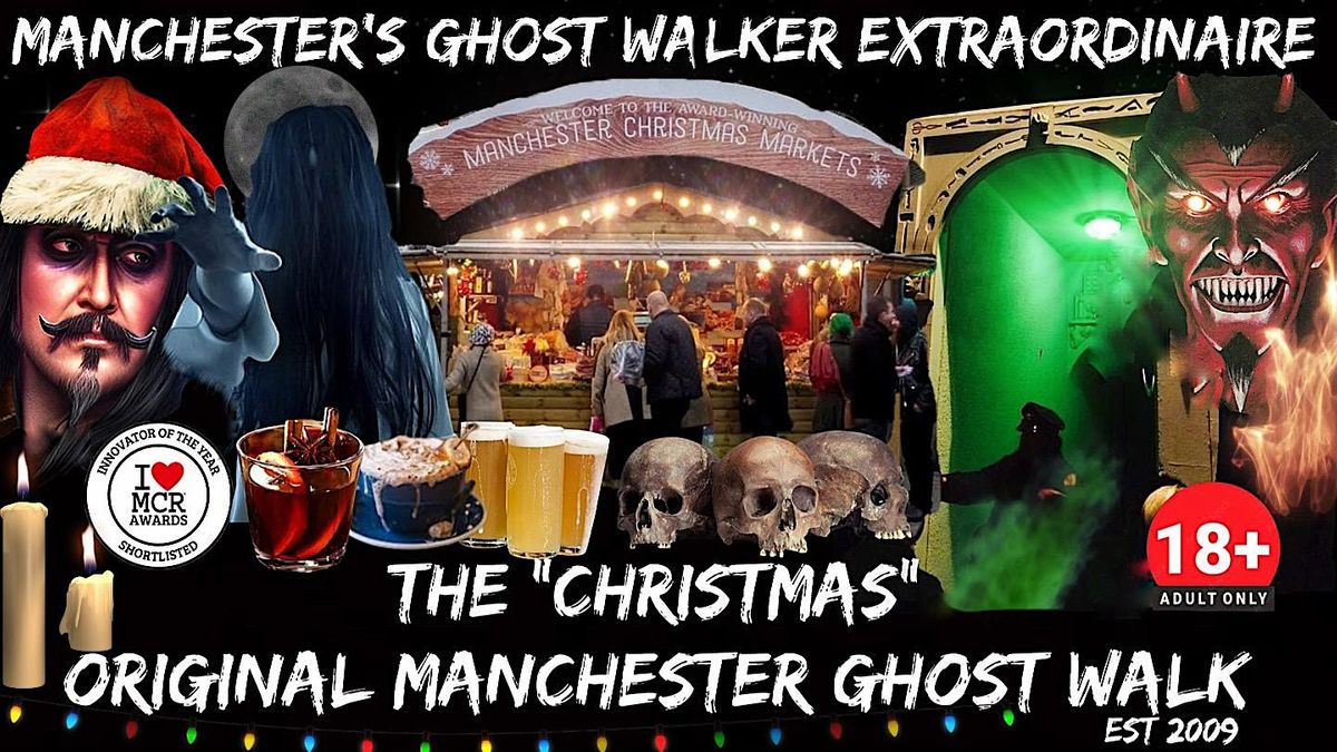 FLECKY BENNETT\u2019S THE \u201cCHRISTMAS\u201d ORIGINAL MANCHESTER GHOST WALK 2023