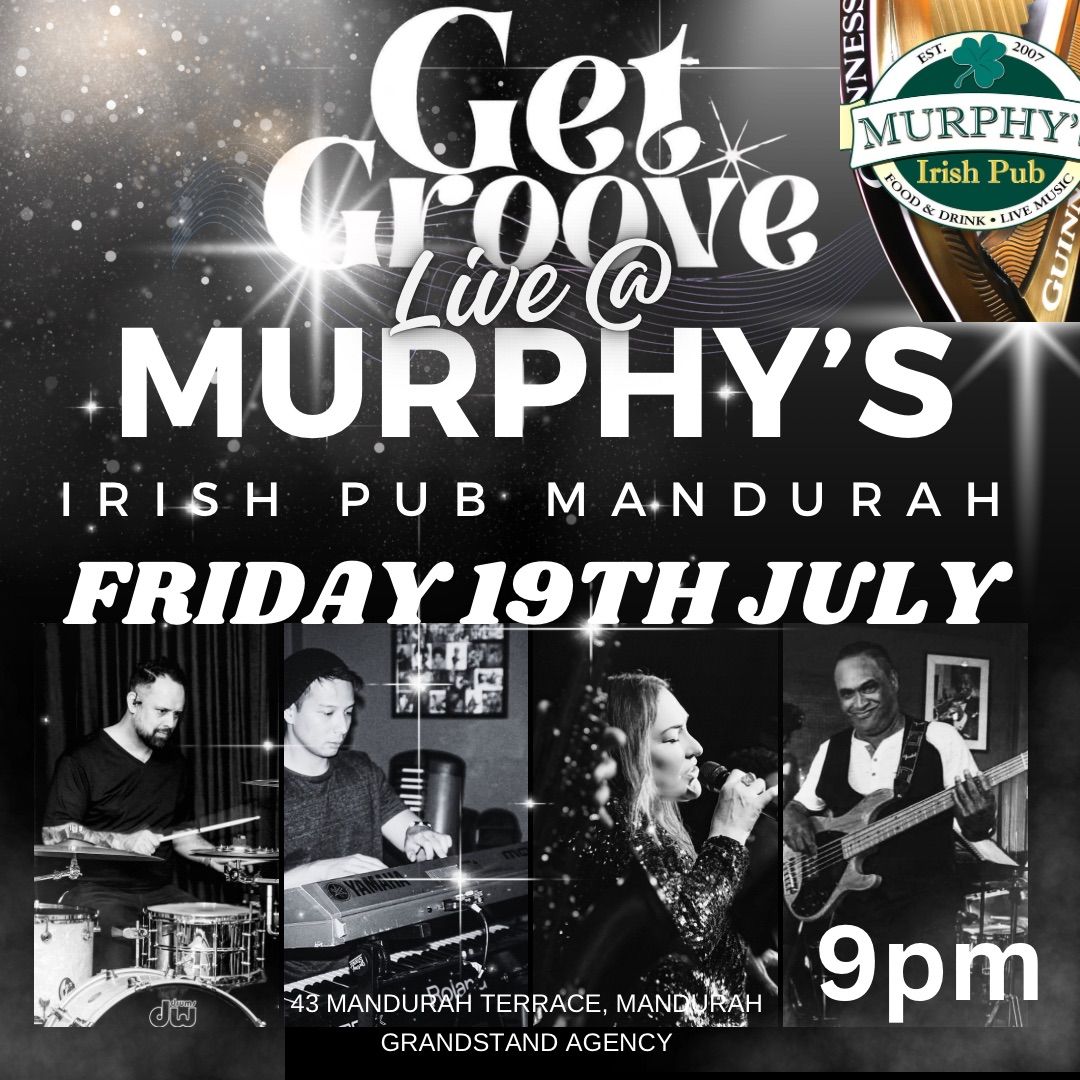 Get Groove @Murphy\u2019s! 
