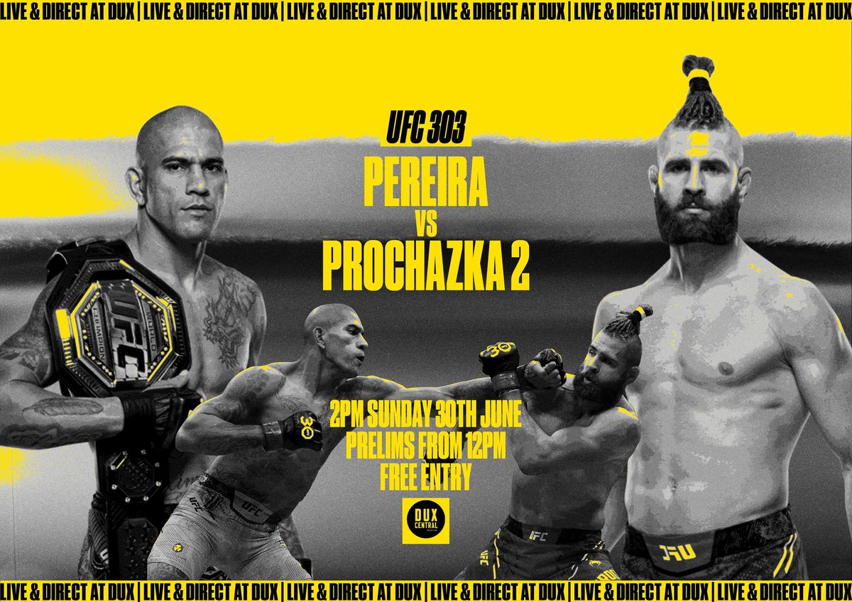 Dux Central Presents - UFC 30: Pereira vs Prochazka 2 