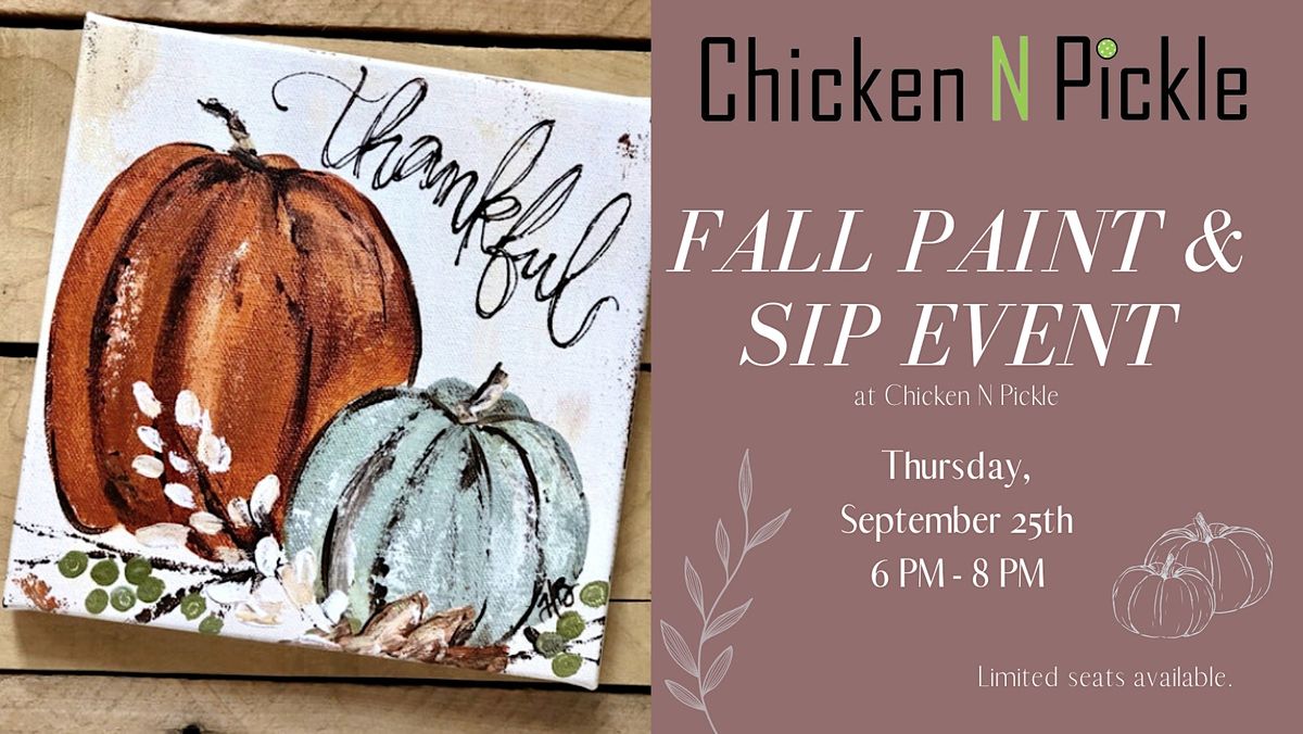 Sept 29th Fall Paint & Sip Event at Chicken N Pickle