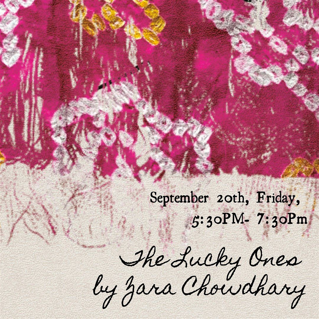 The Lucky Ones: In Conversation with Zara Chowdhary and Sham-e-Ali Nayeem