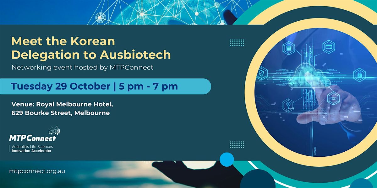 Meet the Korean Delegation to Ausbiotech in  Melbourne