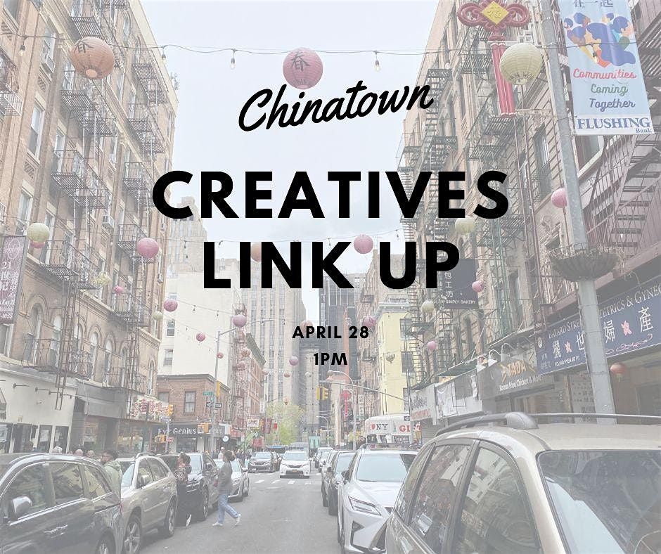 Creatives Meetup in Chinatown