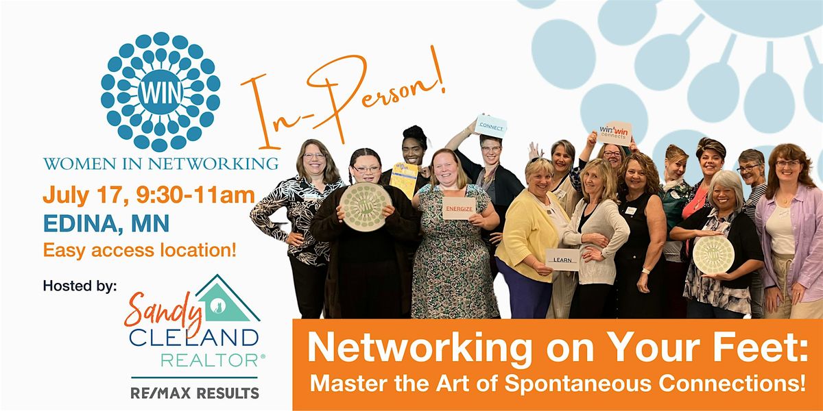 Master Spontaneous Connections with  Women in Networking (WIN): Edina MN